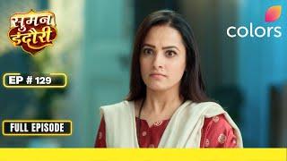 Suman Indori | Full Episode - 129 | Devika loses her credibility | Colors TV