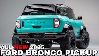 2025 Ford Bronco Pickup Introduced! Finally, the moment we've been waiting for!