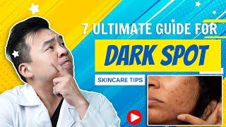 Master Your Skincare: The 7 Ultimate Guide to Treating Dark Spots