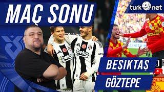 Beşiktaş-Göztepe | Maç Sonu Değerlendirmesi