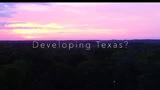 Developing Texas - Lone Star Land Enhancement