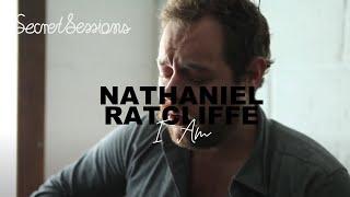 Nathaniel Rateliff - I Am - Secret Sessions
