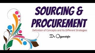 Sourcing & Procurement in Operatons and Supply Chain Management