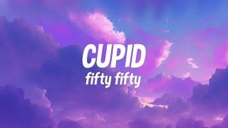 Cupid (Twin Version) (Lirik) - Fifty Fifty Tiktok Viral | on Trending