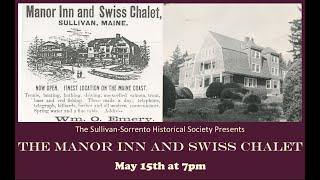 The Manor Inn and Swiss Chalet - History Hour for May 15, 2024