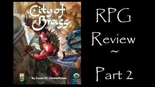 RPG Review: City of Brass - Part 2