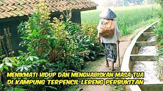 BIKIN HATI TENANG ADEM BANGET... MENIKMATI HIDUP DI KAMPUNG TERPENCIL YANG SEJUK NYAMAN  DAN DAMAI