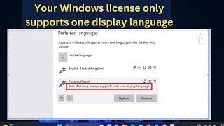 Your Windows license only supports one display language - How To Fix Can't change display language
