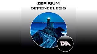 Zefirium - Defenceless