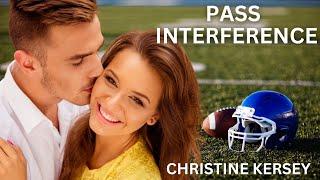 Pass Interference -- FULL AUDIOBOOK by Christine Kersey // clean and wholesome sports romance