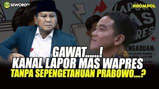 Begawan: WAAAH LANCANG NIH?! TANPA SE IZIN PRABOWO, GIBRAN BIKIN KANAL LAPOR MAS WAPRES? 803