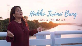 Hinkho Twimei Bang | Carolyn Haokip