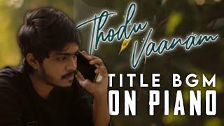 THODU VAANAM - WEB SERIES TITLE BGM ON PIANO | @HARI BASKER | SIMPLYFLY MUSIC INDUSTRY