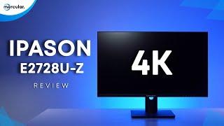 รีวิว IPASON E2728U-Z จอคอม 27 นิ้วระดับ 4K สายทำงานร้องว้าว ราคาคุ้มกว่านี้ไม่มีแล้ว!