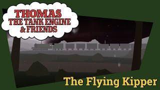 The Flying Kipper || BTWF Remake ||