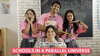 FilterCopy | Schools In A Parallel Universe | Ft. Tanya Sharma