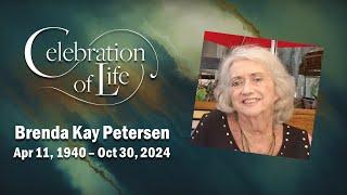 Brenda Kay Petersen - Memorial Service 11-23-24