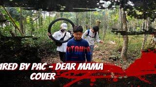 2pac-Dear Mama | Cover Lur Mawiong