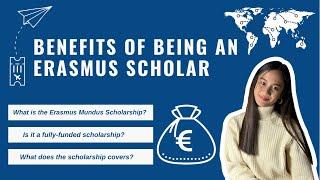 STUDY IN EUROPE FOR FREE | BENEFITS OF BEING AN ERASMUS SCHOLAR