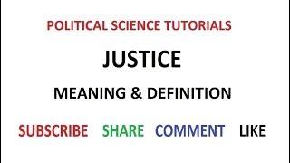 Justice : Meaning & Definition