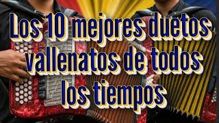 Los 10 mejores duetos vallenatos de todos los tiempos