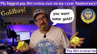 1 year of gold panning and I review my biggest bag yet! Goldbay & 1 of you will get a gram of it!