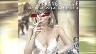 Disturbio Dbo - Strange Love - Ft Arpas & Adriana Robledo ( Beat By Non Shots )