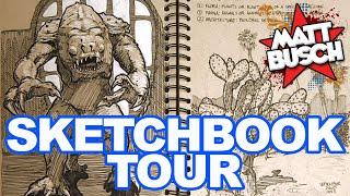 Matt Busch's SKETCHBOOK TOUR! (Volume 1)