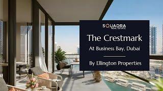 The Crestmark at Business Bay, Dubai by Ellington Properties