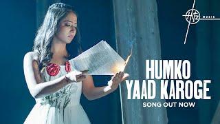 Humko Yaad Karoge (New Song) | Harjot Kaur | Shameer T, Priyanka B | Akshay A | Hitz Music