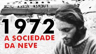 1972 - A Sociedade da Neve e a Tragédia dos Andes