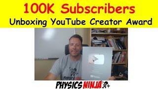 100K Subscribers!   Official Unboxing of YouTube Silver Creator Award
