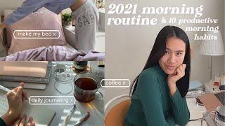 my 2021 morning routine ️10 productive morning habits