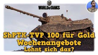 ShPTK-TVP 100 für Gold - Wochenangebote im Dezember (Adventskalender-Ersatz) - World of Tanks