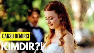 Cansu Demirci | Hayatı, Aşkları ve Kariyeri 