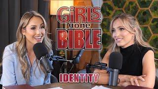 Identity | Girls Gone Bible