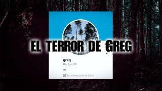 El terror de Greg