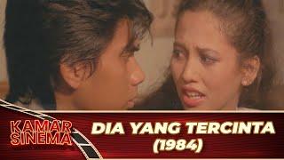 DIA YANG TERCINTA 1984 FULL MOVIE HD