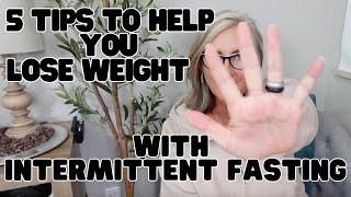 Unlocking The Secret To Weight Loss For Women Over 50 With Intermittent Fasting: 5 Must-try Tips!