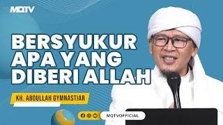 BERSYUKUR APA YANG DIBERI ALLAH | KAJIAN AAGYM