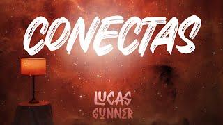 Lucas Gunner - Conectas (videoclip oficial)