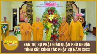 TP.HCM: Ban Trị sự Phật giáo quận Phú Nhuận tổng kết công tác Phật sự năm 2023
