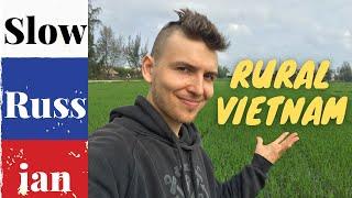 Walking in a Vietnamese Village | Slow Russian with Sergey