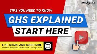 GHS Explained – Start Here - Training From SafetyVideos.com