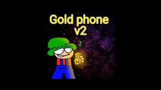 Gold phone V2, strident crisis vs Vini and arooeizin