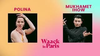 WAACK IN PARIS VOL. III 2025 /   Polina vs Mukhamet ihow  / TOP 32