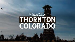 THORNTON Colorado Virtual Tour | BEST Denver Suburbs