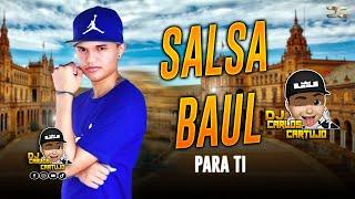 Salsa Baul Para Ti Mix Dj Carlos Cartujo