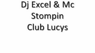 Dj Excel & Mc Stompin at Club Lucys