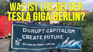 Alle gegen TESLA? Zusammenfassung zu den Aktionstagen an der Giga Berlin mit Kommentar